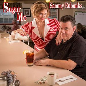 CD Shop - SAMMY EUBANKS SUGAR ME