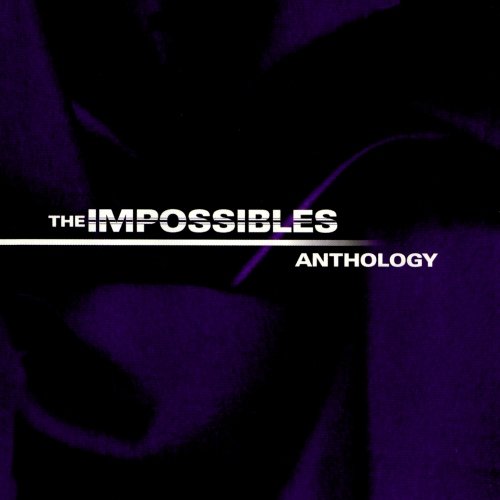 CD Shop - THE IMPOSSIBLES ANTHOLOGY