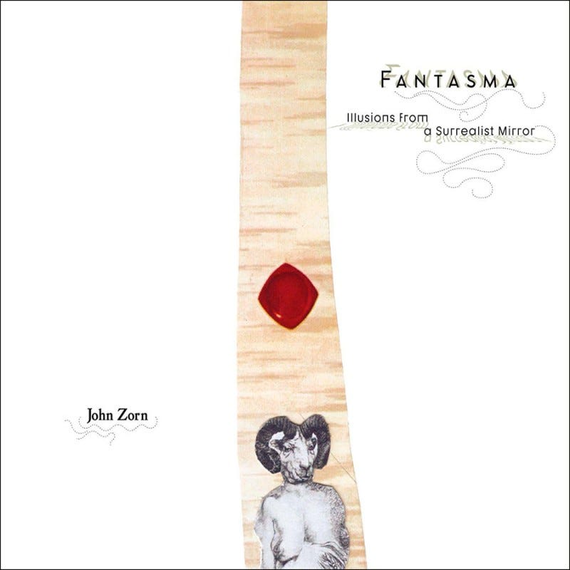 CD Shop - JOHN ZORN FANTASMA