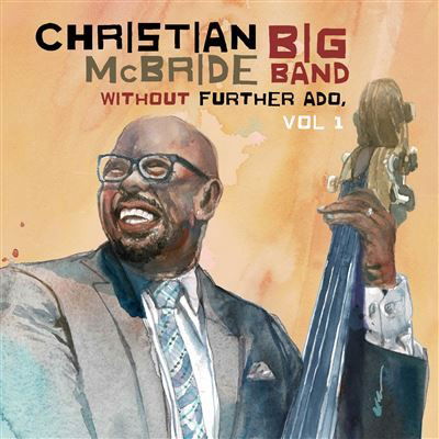 CD Shop - CHRISTIAN MCBRIDE WITHOUT FURTHER ADO, V...