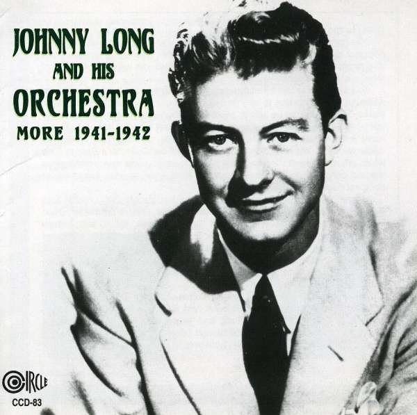 CD Shop - JOHNNY & HIS ORCHESTRA LONG 1941-1942