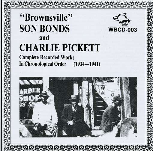 CD Shop - SON BONDS,CHARLIE PICKETT COMPLETE RECORDED WORK...
