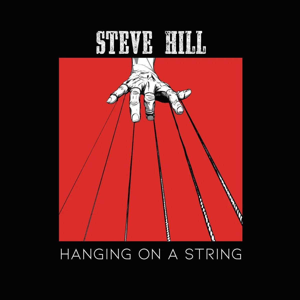 CD Shop - STEVE HILL HANGING ON A STRING
