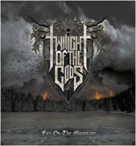 CD Shop - TWILIGHT OF THE GODS FIRE ON THE MOUNT