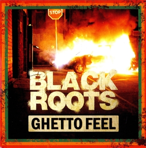 CD Shop - BLACK ROOTS GHETTO FEEL