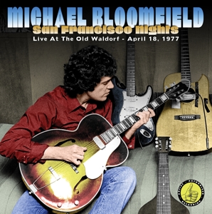 CD Shop - MICHAEL BLOOMFIELD SAN FRANCISCO NIGHTS