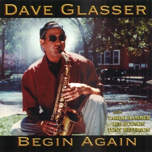 CD Shop - DAVE GLASSER BEGIN AGAIN