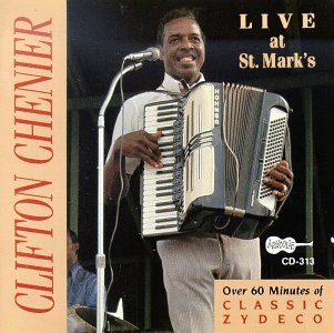 CD Shop - CLIFTON CHENIER LIVE AT ST. MARK\