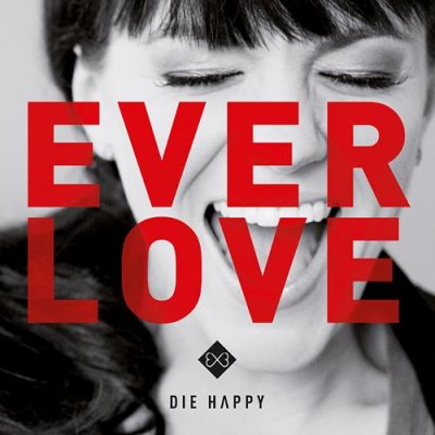 CD Shop - DIE HAPPY EVERLOVE