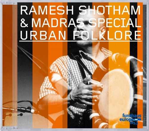 CD Shop - RAMESH SHOTHAM URBAN FOLKLORE