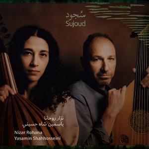 CD Shop - NIZAR ROHANA,YASAMIN SHAHHOSSEINI SUJOOD (ADORATION)