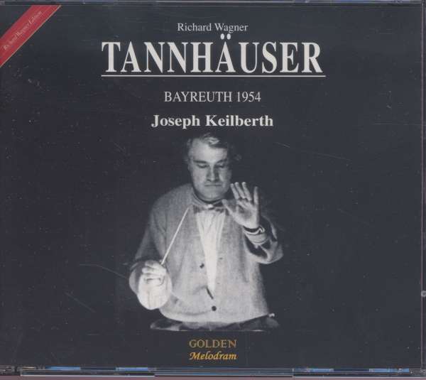 CD Shop - JOSEPH KEILBERTH,RAMON VINAY,GRé BROUWENSTIJN WAGNER: TANNHAUSER - B...