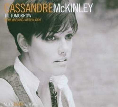 CD Shop - CASSANDRE MCKINLEY TIL TOMORROW: REMEMBER...