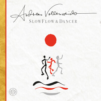 CD Shop - ANDREAS VOLLENWEIDER SLOW FLOW / DANCER