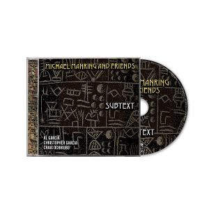 CD Shop - MICHAEL MANRING & FRIENDS SUBTEXT