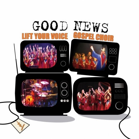 CD Shop - LIFT YOUR VOICE GOSPEL CHOIR GOOD NEWS
