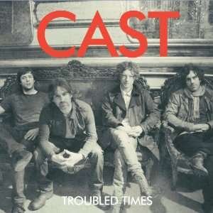CD Shop - CAST TROUBLED TIMES