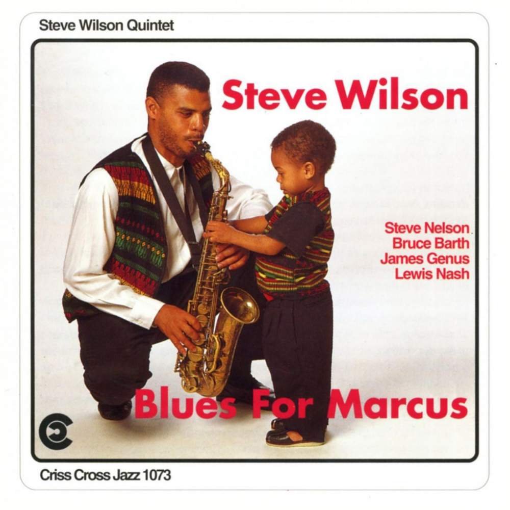 CD Shop - STEVE (QUINTET) WILSON BLUES FOR MARCUS