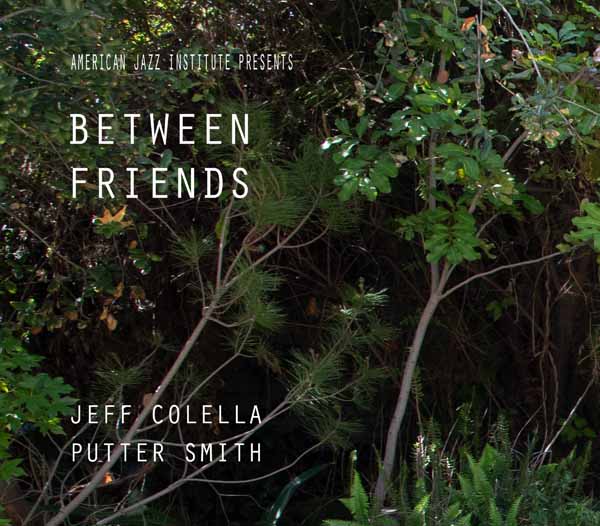 CD Shop - JEFF COLELLA,PUTTER SMITH BETWEEN FRIENDS