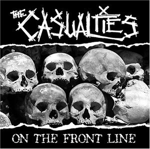 CD Shop - CASUALTIES ON THE FRONT LINE