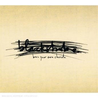 CD Shop - BLACKSTROBE BURN YOUR OWN CHURCH