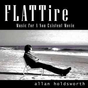 CD Shop - ALLAN HOLDSWORTH FLAT TIRE