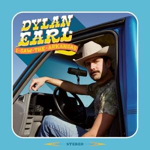CD Shop - DYLAN EARL I SAW THE ARKANSAS