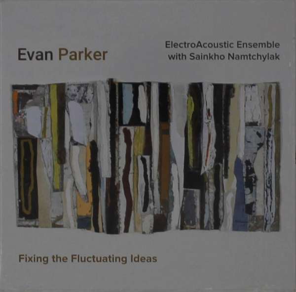 CD Shop - EVAN PARKER FIXING THE FLUCTUATING...