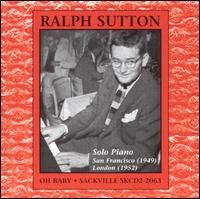 CD Shop - RALPH SUTTON OH BABY / SOLO PIANO R...
