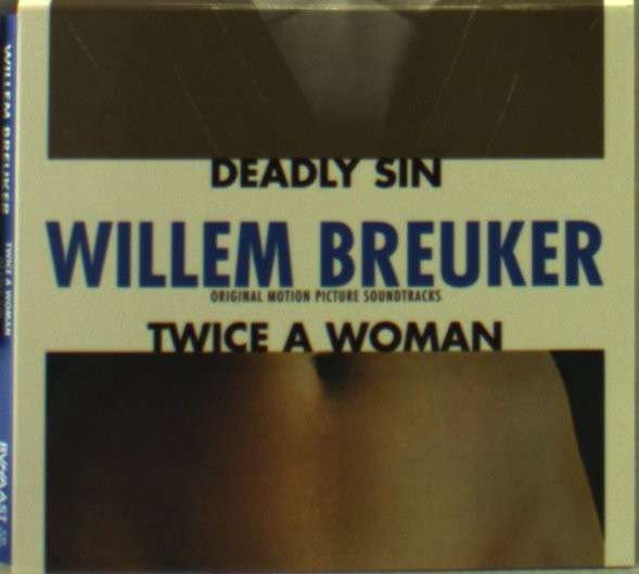 CD Shop - WILLEM BREUKER KOLLEKTIEF TWICE A WOMAN / DEADLY...