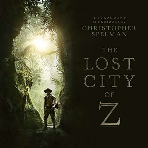 CD Shop - CHRISTOPHER SPELMAN LOST CITY OF Z