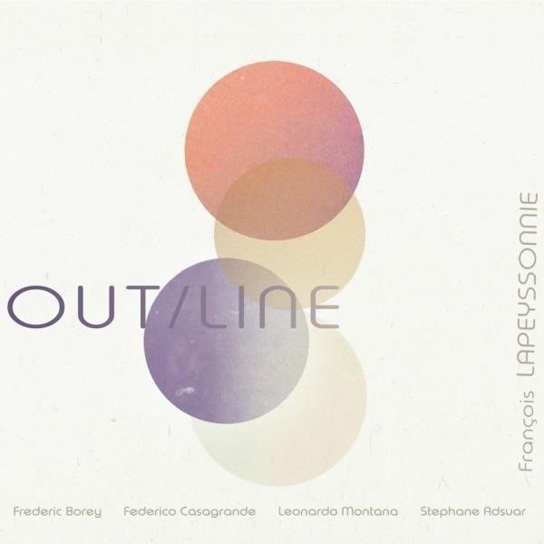 CD Shop - FRANCOIS LAPEYSSONNIE OUT/LINE