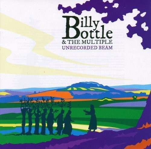 CD Shop - BILLY BOTTLE UNRECORDED BEAM