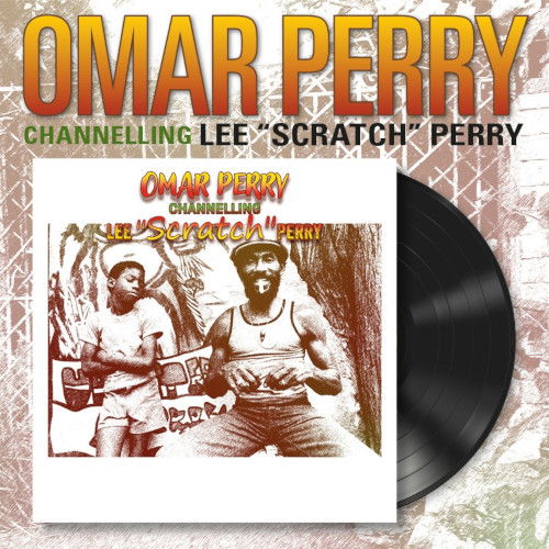 CD Shop - OMAR PERRY CHANNELLING LEE SCRATC...