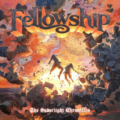 CD Shop - FELLOWSHIP THE SABERLIGHT CHRONICLES