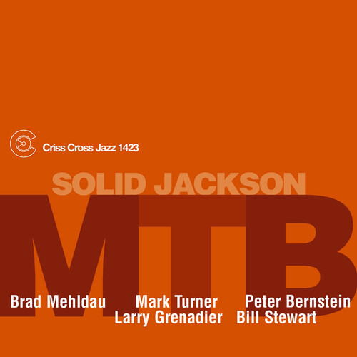 CD Shop - BRAD MEHLDAU,MARK TURNER,PETER BERNSTEIN SOLID JACKSON