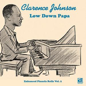 CD Shop - CLARENCE JOHNSON LOW DOWN PAPA