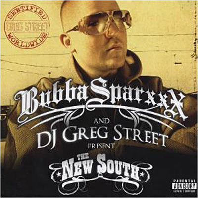 CD Shop - BUBBA SPARXXX AND GREG STREET NEW SOUTH