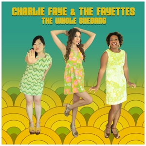 CD Shop - CHARLIE -& THE FAYETTES- FAYE WHOLE SHEBANG