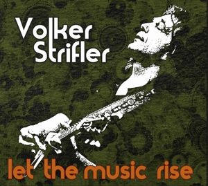 CD Shop - VOLKER -BAND- STRIFLER LET THE MUSIC RISE