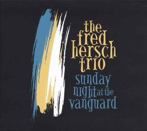 CD Shop - FRED TRIO HERSCH SUNDAY NIGHT AT THE..