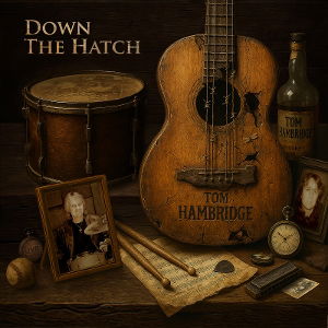 CD Shop - TOM HAMBRIDGE DOWN THE HATCH