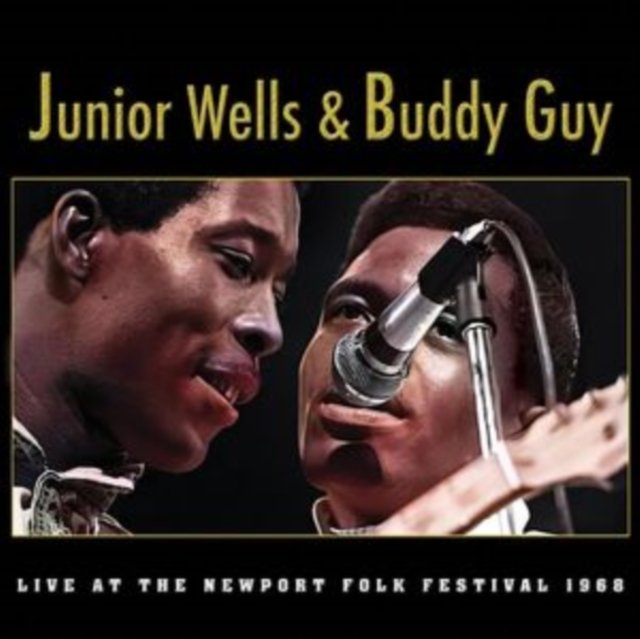 CD Shop - JUNIOR & BUDDY GUY WELLS LIVE AT THE NEWPORT FOLK FESTIVAL 1968