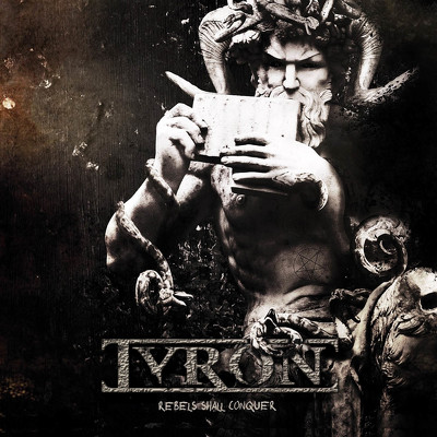 CD Shop - TYRON REBELS SHALL CONQUER