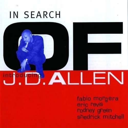 CD Shop - JD ALLEN IN SEARCH OF