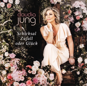 CD Shop - CLAUDIA JUNG SCHICKSAL, ZUFALL ODER...
