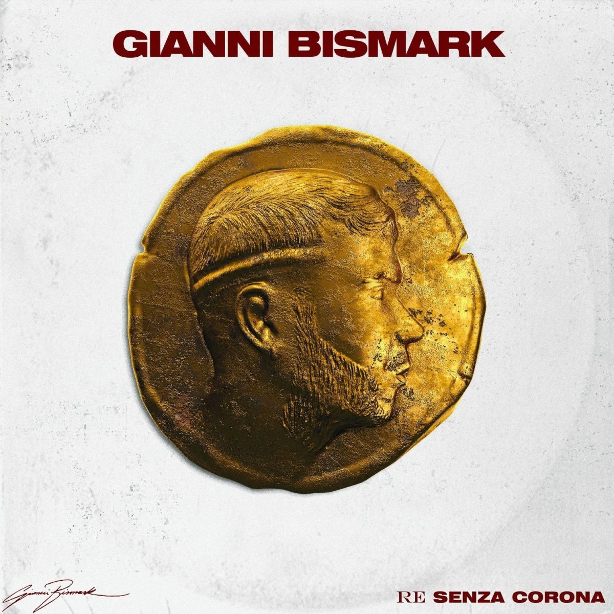 CD Shop - GIANNI BISMARK RE SENZA CORONA