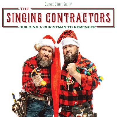 CD Shop - SINGING CONTRACTORS BUILDING A CHRISTMAS TO REMEMBER