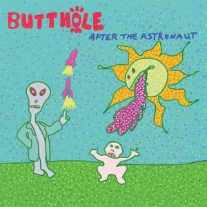 CD Shop - BUTTHOLE SURFERS AFTER THE ASTRONAUT