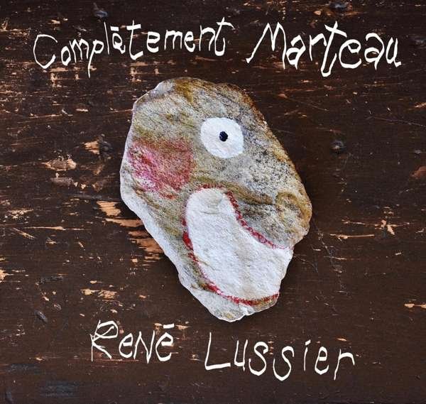 CD Shop - RENE LUSSIER COMPLETMENT MARTEAU
